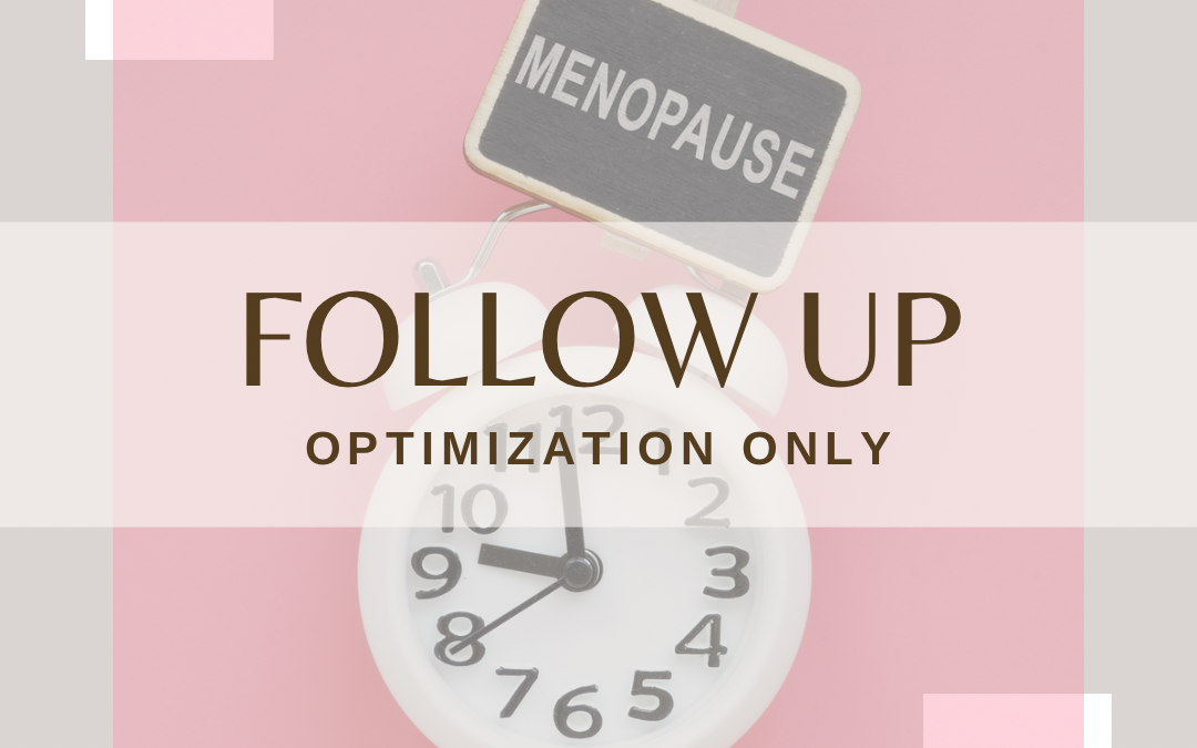 Follow Up – Optimization Patients Only